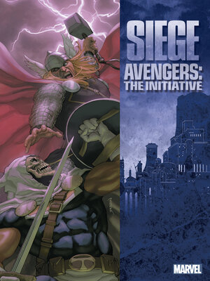 cover image of Siege: Avengers - The Initiative